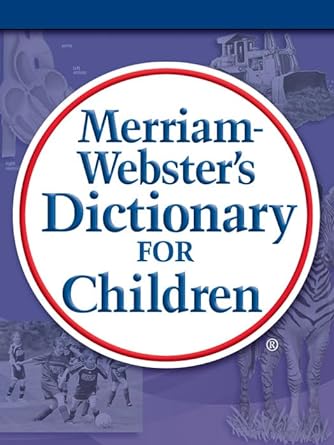 Merriam-Webster's Dictionary for Children