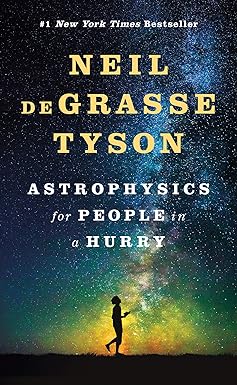 Astrophysics for People in a Hurry