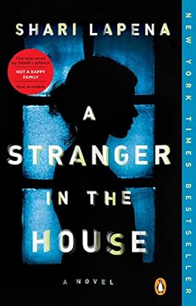 A Stranger in the House: A Novel