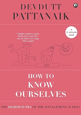 How to Know Ourselves (Management Sutras Book 8)