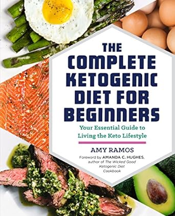 The Complete Ketogenic Diet for Beginners