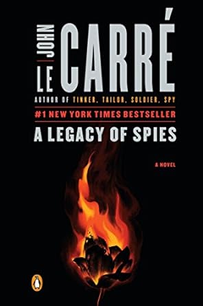 A Legacy of Spies: A Novel (George Smiley Novels Book 9)