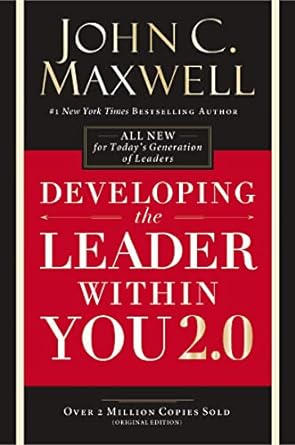 Developing the Leader Within You 2.0