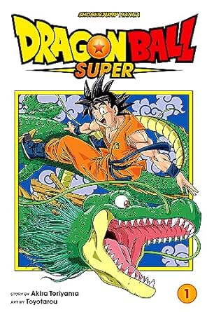 Dragon Ball Super, Vol. 1: Warriors From Universe 6!