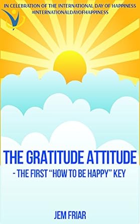 THE GRATITUDE ATTITUDE