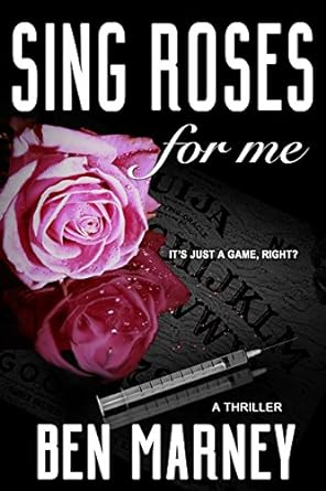 Sing Roses For Me (Max Allen Book 1)