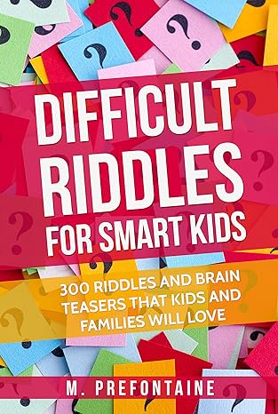 Difficult Riddles for Smart Kids