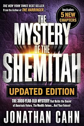 The Mystery of the Shemitah Updated Editio