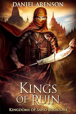 Kings of Ruin Kingdoms of Sand Book 1