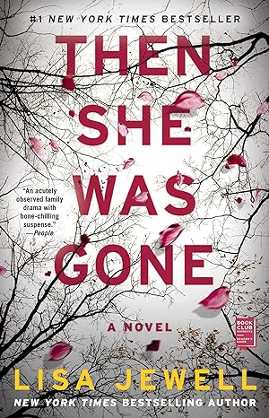 Then She Was Gone: A Novel