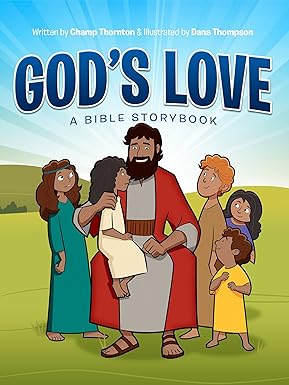 God's Love: A Bible Storybook