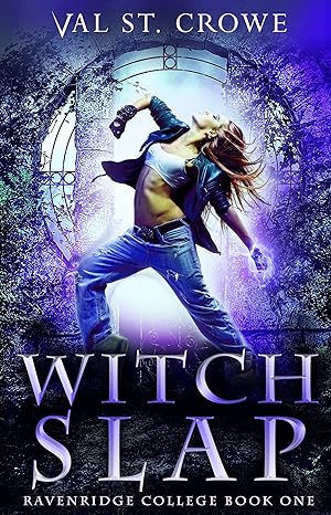 Witch Slap (Ravenridge College Book 1)