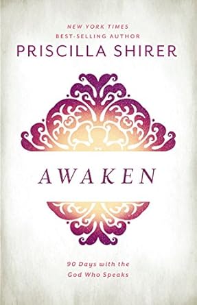 Awaken: 90 Days with the God Who Speaks