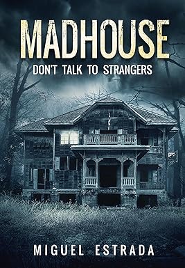 Madhouse: A Suspenseful Horror