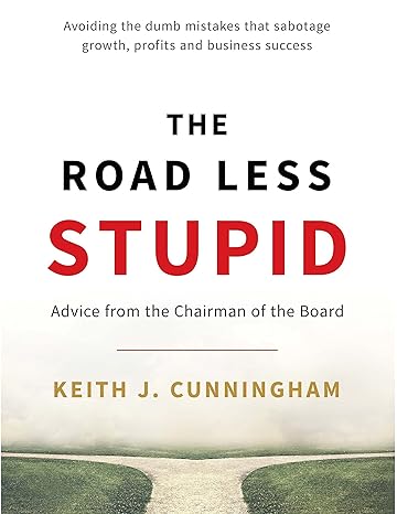 The Road Less Stupid