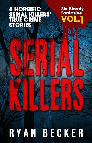 Serial Killers Volume 1