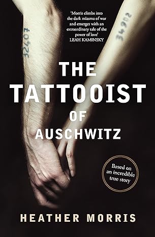 The Tattooist Of Auschwitz