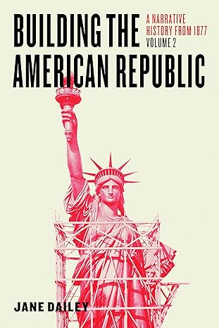 Building the American Republic, Volume 2