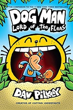 Dog Man: Lord of the Fleas