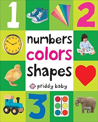 First 100 Padded: Numbers, Colors, Shapes