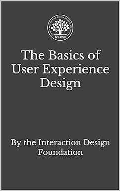 The Basics of User Experience Design