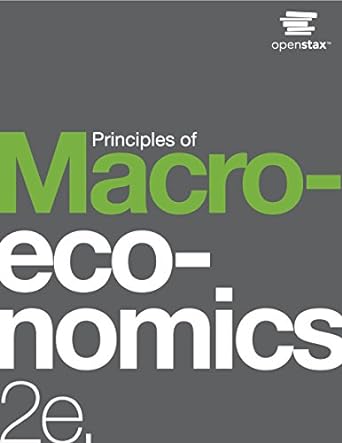 Principles of Macroeconomics 2e 1st Edition,