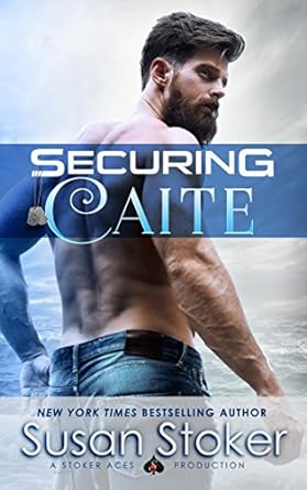 Securing Caite (A Navy Seal Romance)