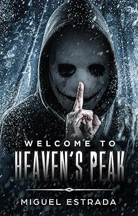 Heaven's Peak: A Gripping Horror Novel