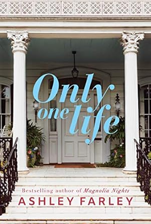 Only One Life: A Novel