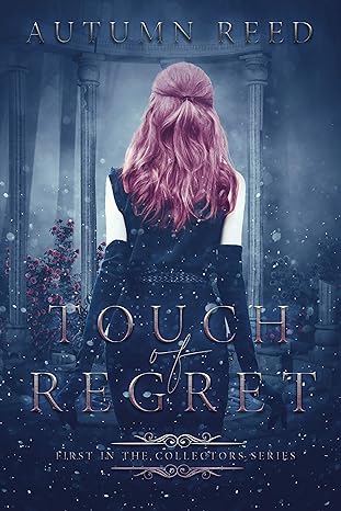 Touch of Regret: The Collectors Book 1