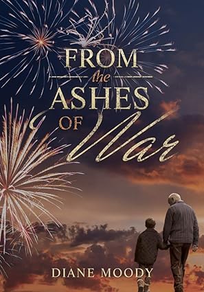 From the Ashes of War - Book 3 (The War Series)