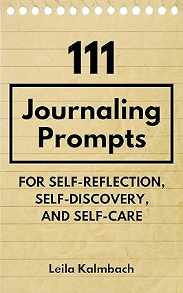 111 Journaling Prompts