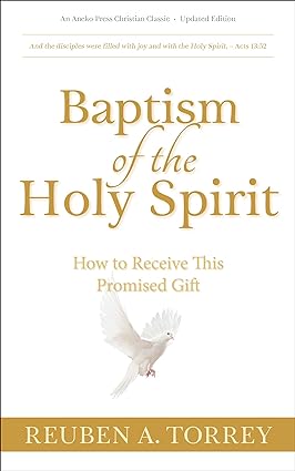 Baptism of the Holy Spirit [Updated, Annotated]