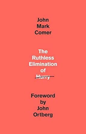 The Ruthless Elimination of Hurry