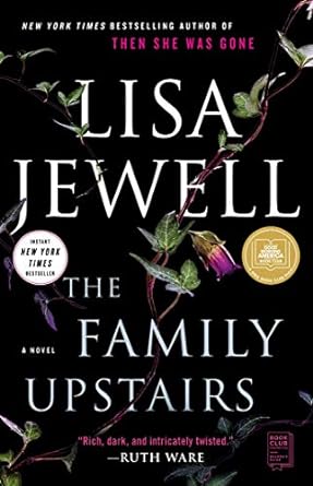 The Family Upstairs: A Novel