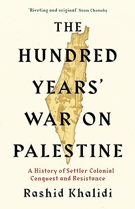 The Hundred Years' War on Palestine