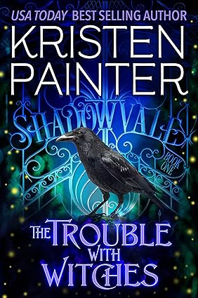 The Trouble With Witches (Shadowvale Book 1)