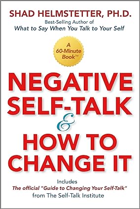 Negative Self-Talk and How to Change It