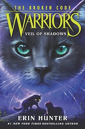 Warriors: The Broken Code #3: Veil of Shadows