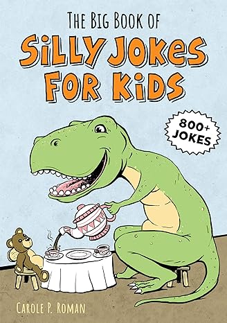 The Big Book of Silly Jokes for Kids