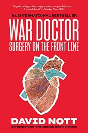 War Doctor: Surgery on the Front Line