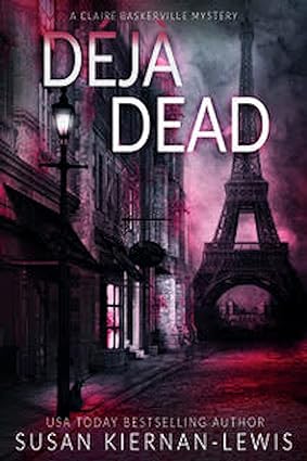 Déjà Dead: A riveting thriller mystery set in Paris