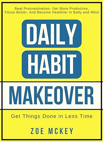 Daily Habit Makeover: Beat Procrastination