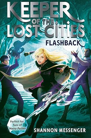 Flashback (Keeper of the Lost Cities Book 7)