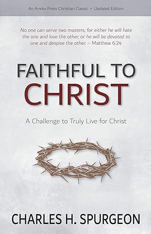 Faithful to Christ