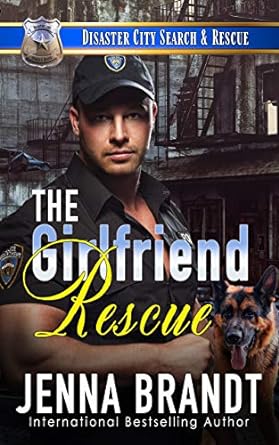 The Girlfriend Rescue: A K9 Handler Romance