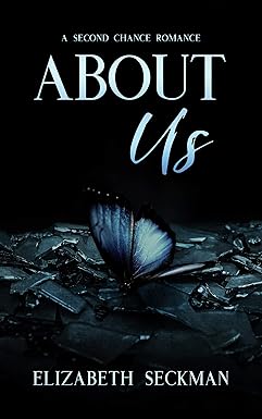 About Us: A Second Chance Romance