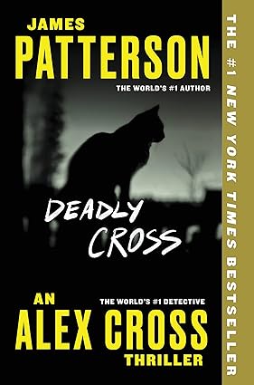 Deadly Cross (Alex Cross Book 28)