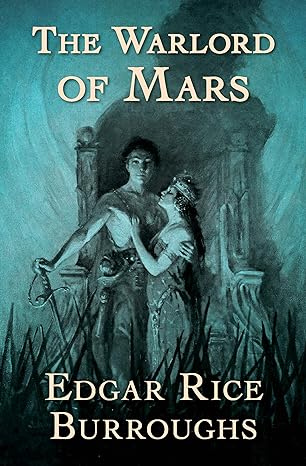 The Warlord of Mars (Barsoom)