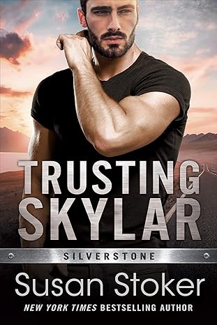 Trusting Skylar (Silverstone Book 1)